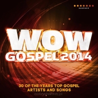 WOW GOSPEL - WOW GOSPEL 2014 (2XCD)