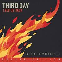 Third Day - Lead Us Back Deluxe Edition (2xCD)